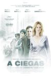 A Ciegas (2008)
