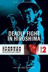 Battles Without Honor and Humanity 2: Deathmatch in Hiroshima