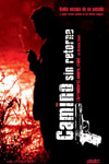 Camino Sin Retorno (2006)