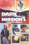Dark Mission (Operación Cocaína)
