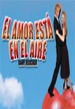 El Amor Está en el Aire (2002)