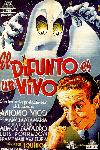 El Difunto es un Vivo (1941)