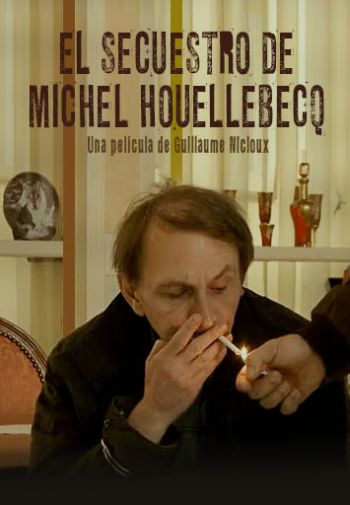 El Secuestro de Michel Houellebecq