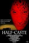 Half-Caste. El Híbrido