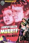 Juntos Hasta la Muerte (1949)