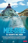 Mee-Shee (El Gigante del Agua)