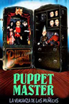 Puppet Master, La Venganza de los Muñecos