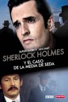 Sherlock Holmes y el Caso de la Media de Seda