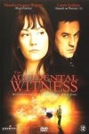 Testigo Accidental (2006)