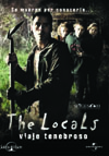 The Locals: Viaje Tenebroso