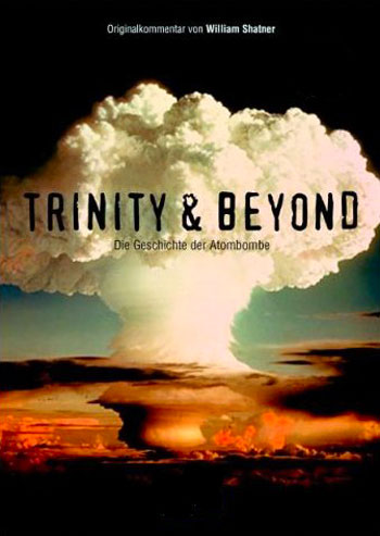 Trinity and Beyond: La Película de la Bomba Atómica