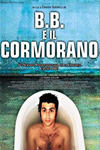 B.B. and the Cormorant