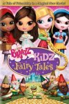 Bratz Kidz Fairy Tales