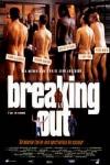 Breaking out: Fuga en escena