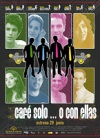 Café solo o con ellas