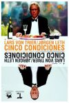Cinco Condiciones (Las Sucias Reglas del Juego)