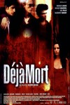 Déjà Mort
