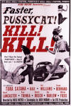 Faster, Pussycat! Kill! Kill!