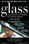Glass: A Portrait of Philip in Twelve Parts