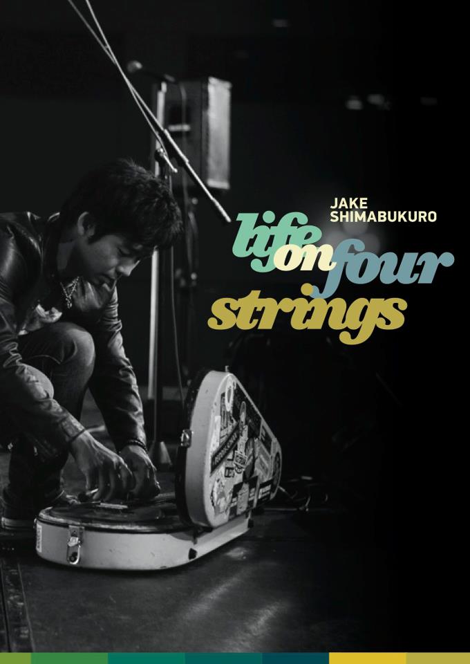 Jake Shimabukuro: Life on Four Strings