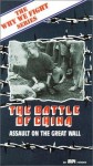La Batalla de China: Asalto a la Gran Muralla