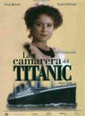 La Camarera del Titanic