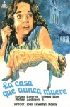 La Casa que Nunca Muere