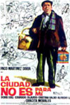 La Ciudad no es para mí