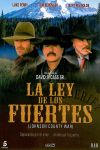 La Ley de los Fuertes (2002)