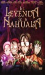 La Leyenda de la Nahuala
