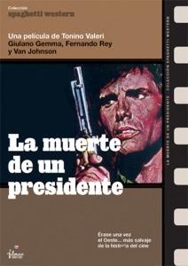 La Muerte de un Presidente