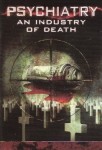 La Psiquiatría: Una Industria de la Muerte