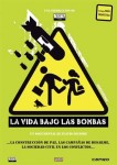 La Vida bajo las bombas