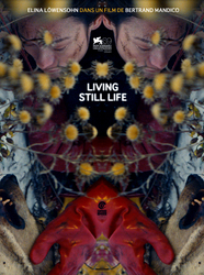 La résurrection des natures mortes (Living Still Life)