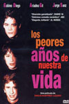 Los Peores Años de Nuestra Vida