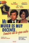 Mi Mujer es muy Decente Dentro de lo que Cabe