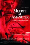 Muerte al Amanecer (2006)