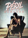 Péril en la Demeure