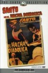 Santo contra el Hacha Diabólica