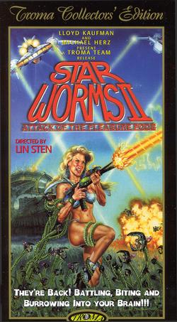 Star Worms II: Attack of the Pleasure Pods