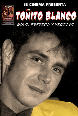 Toñito Blanco: Solo, perdido y vicioso