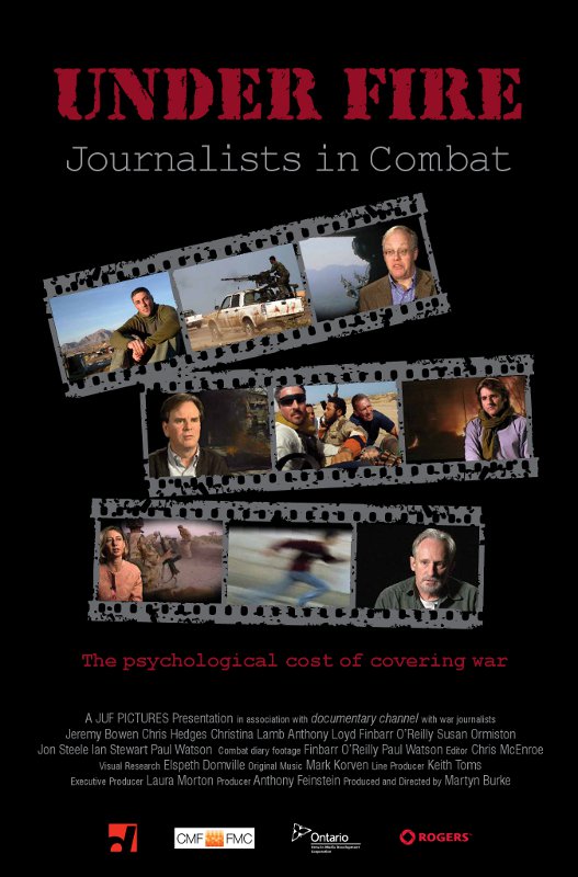 Under Fire: Journalists in Combat