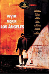 Vivir y Morir en Los Angeles