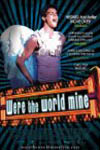 Were the world mine