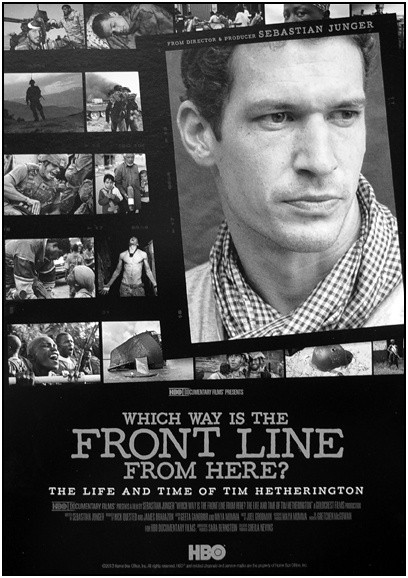 Which Way Is the Front Line from Here? The Life and Time of Tim Hetherington